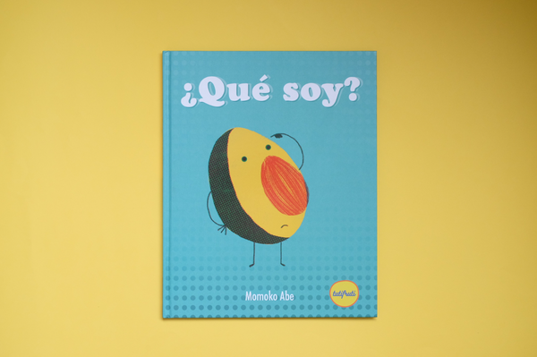 libro "¿qué soy?"