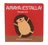 libro "amaya ¡estalla!"