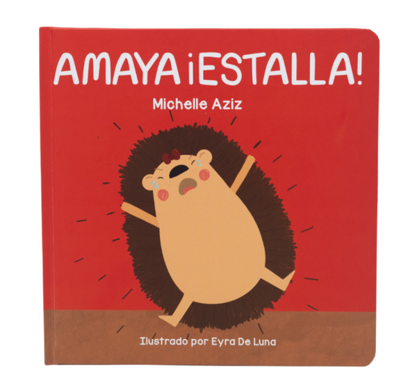 libro "amaya ¡estalla!"